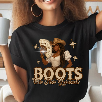 Boots on the Ground  T-Shirt Ladies