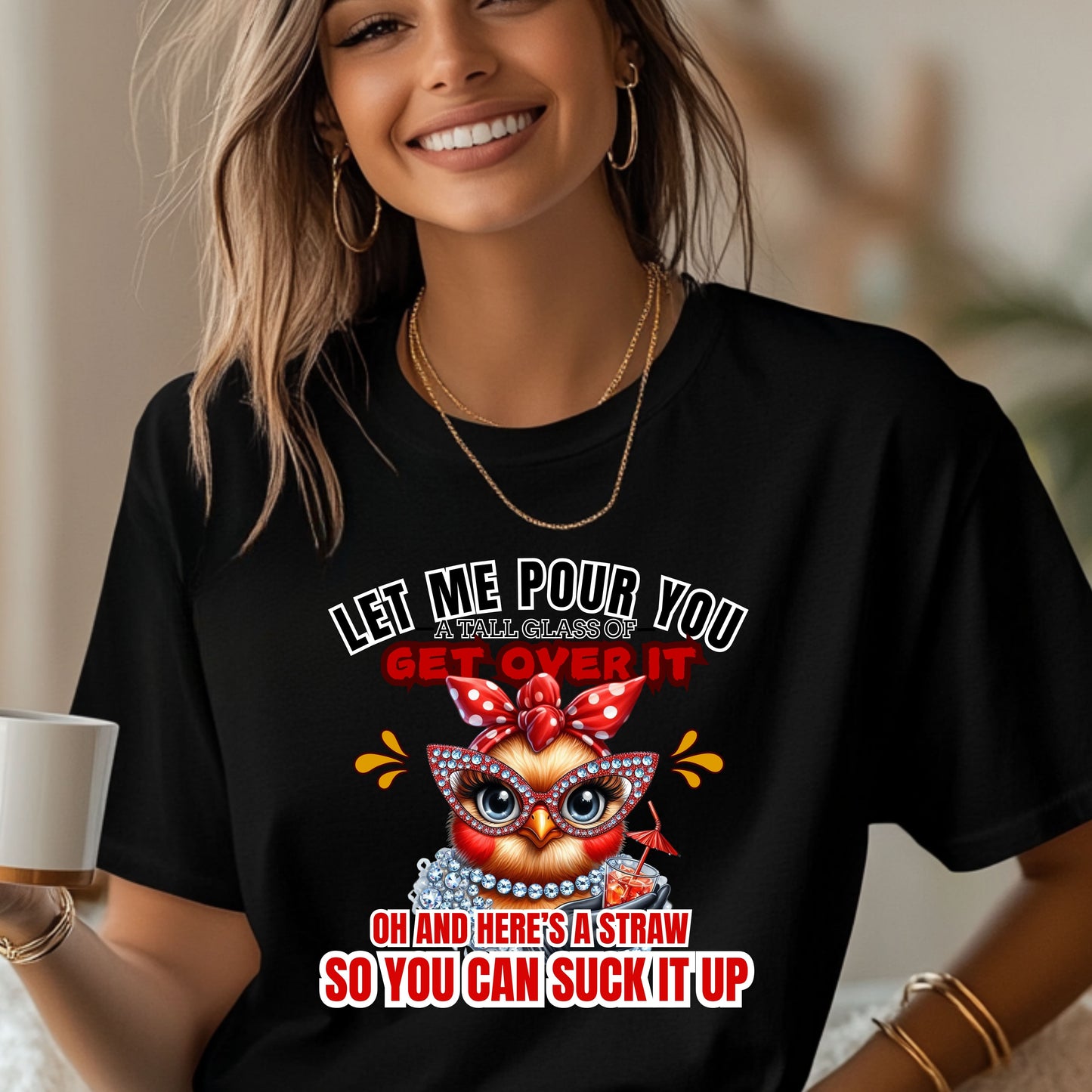 Tall Glass of Get Over It Funny T-shirt